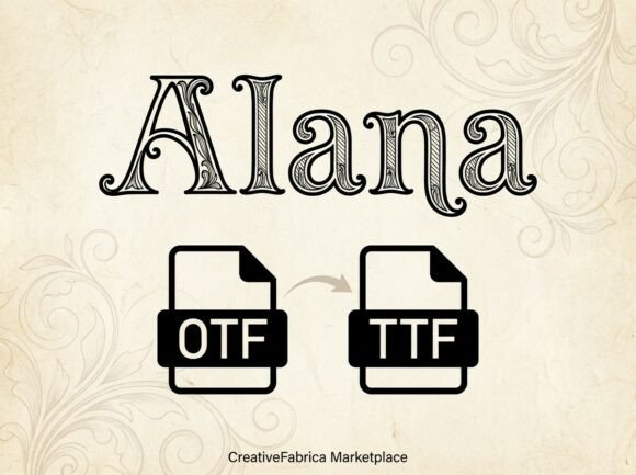 Alana: Where Victorian Craftsmanship Meets Modern Typography