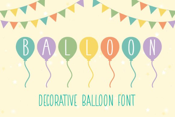 Balloon Font: Playful, Air-Filled Typography for Joyful Moments