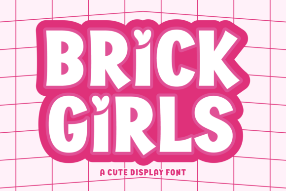 Brick Girls: Playful, Bold & Instantly Warm