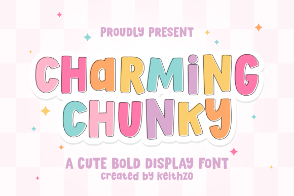 Charming Chunky: The Bold, Friendly Font That Makes Every Project Feel Like a Hug