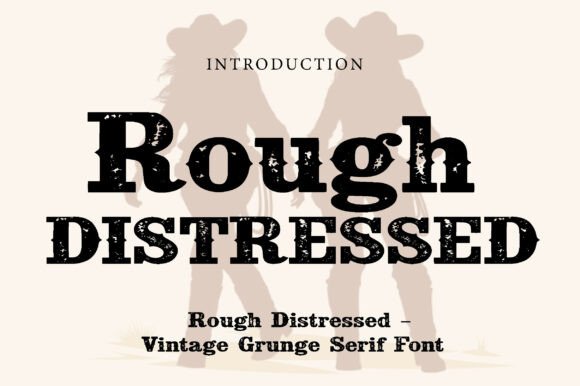 Rough Distressed: A Weathered Serif with Grit