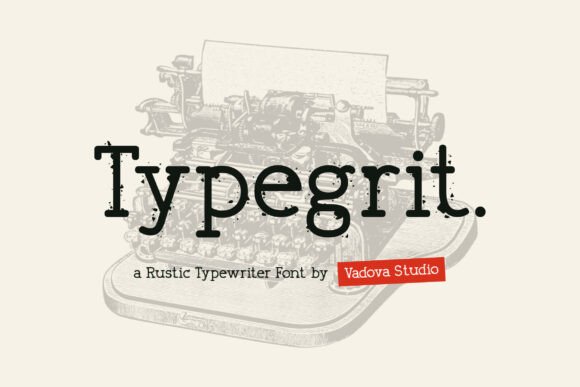 Typegrit: A Rugged Serif with Typewriter Soul